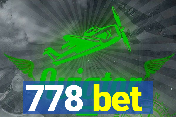 778 bet